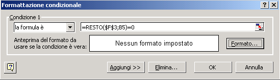 formula e nel secondo campo inserisci la formula come in figura fai ...